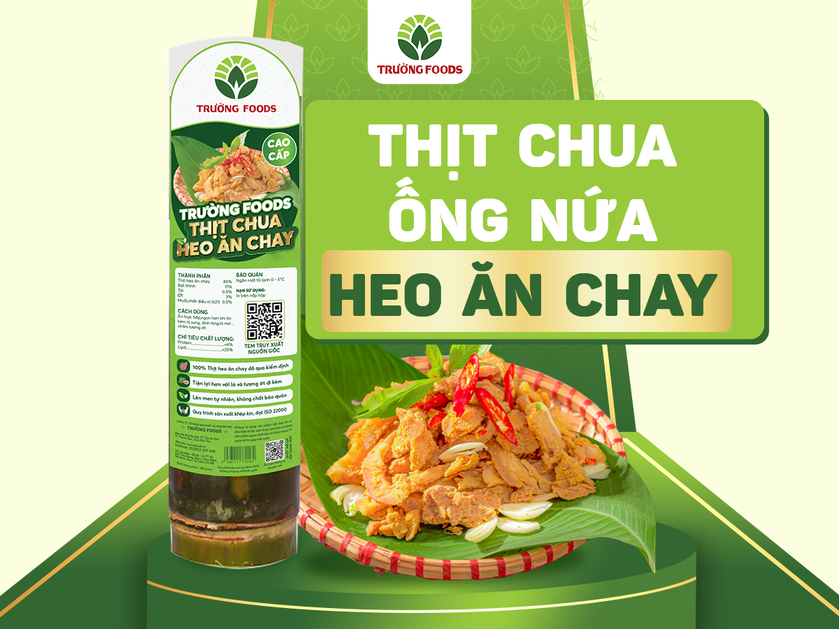 Thịt Chua Heo Ăn Chay Ống Nứa