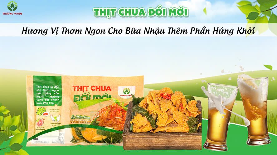 Thịt Chua Đổi Mới – Hương Vị Thơm Ngon Cho Bữa Nhậu Thêm Phần Hứng Khởi