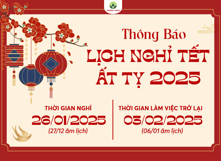 TRƯỜNG FOODS THÔNG BÁO LỊCH NGHỈ TẾT NGUYÊN ĐÁN ẤT TỴ 2025