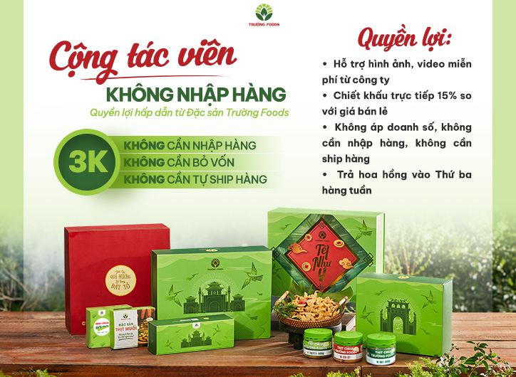 TUYỂN CỘNG TÁC VIÊN QUÀ TẾT 2025 TRƯỜNG FOODS – BIẾN MÙA LỄ HỘI THÀNH MÙA KINH DOANH BỘI THU